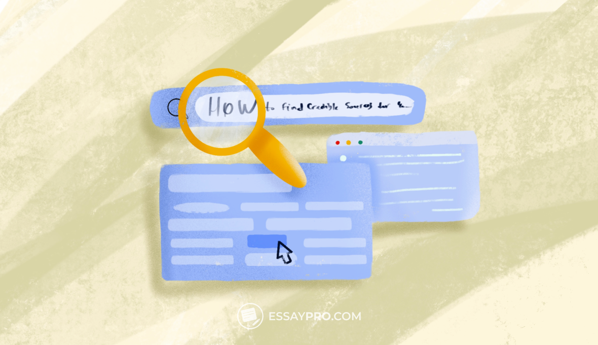 How to Find Credible Sources Definition, Guide & Tips EssayPro